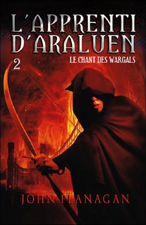 [L'apprenti D'Araluen-02] Le Chant Des Wargals